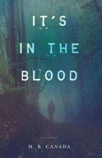 Cover for Mabel Canada · It's in the Blood (Pocketbok) (2018)
