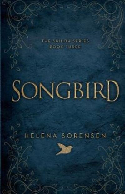 Cover for Helena Sorensen · Songbird - Shiloh (Pocketbok) (2019)