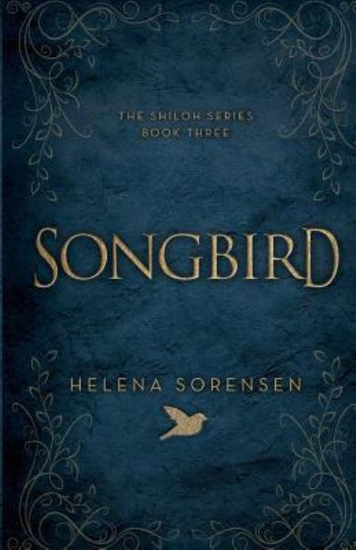 Cover for Helena Sorensen · Songbird - Shiloh (Paperback Book) (2019)