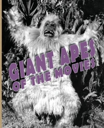 Cover for John Lemay · Giant Apes of the Movies (Taschenbuch) (2020)