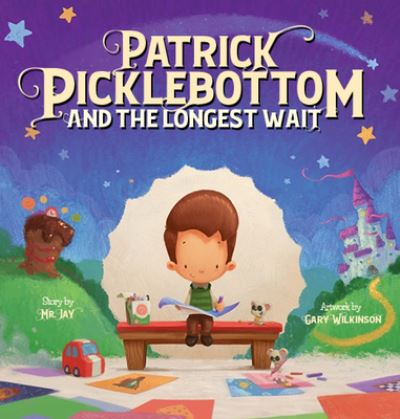 Cover for Mr Jay · Patrick Picklebottom and the Longest Wait (Hardcover Book) (2022)