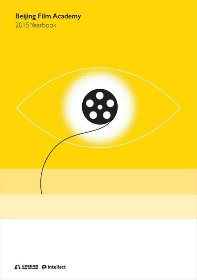 Cover for Beijing Film Academy Yearbook 2015 - Intellect China Library (Hardcover Book) (2016)