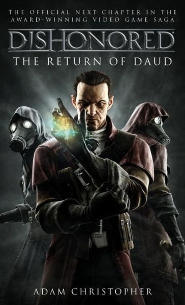 Cover for Adam Christopher · Dishonored: The Return of Daud (Paperback Book) (2017)