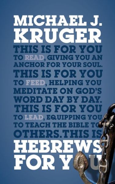 Cover for Michael J. Kruger · Hebrews For You (Paperback Book) (2021)