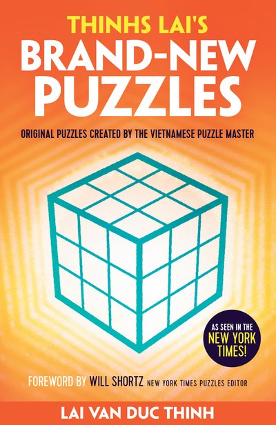 Cover for Lai Van Duc Thinh · Thinh Lai's Brand-New Puzzles: Original Puzzles Created by the Vietnamese Puzzle Master (Paperback Bog) (2020)