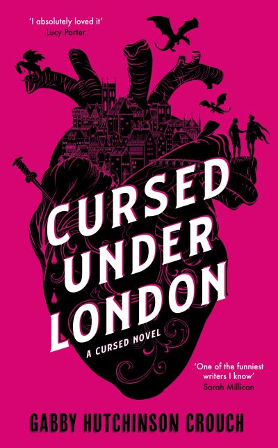 Cover for Gabby Hutchinson Crouch · Cursed Under London: the unputdownable Elizabethan romantasy - Cursed (Paperback Book) (2025)