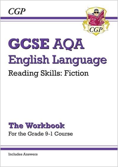 Cover for CGP Books · GCSE English Language AQA Reading Fiction Exam Practice Workbook (for Paper 1) - inc. Answers - CGP AQA GCSE English Language (Paperback Book) (2022)