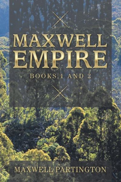 Cover for Maxwell Partington · Maxwell Empire (Paperback Book) (2019)