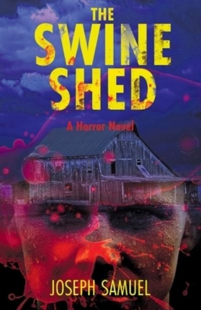 Cover for Joseph Samuel · Swine Shed (Book) (2022)