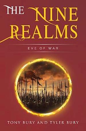 Cover for Tony Bury · The Nine Realms: Eve of War (Paperback Book) (2023)