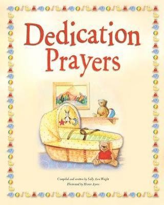 Cover for Sally Ann Wright · Dedication Prayers (Inbunden Bok) (2019)