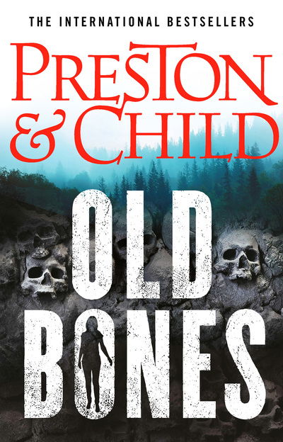 Cover for Douglas Preston · Old Bones - Nora Kelly (Hardcover bog) (2019)