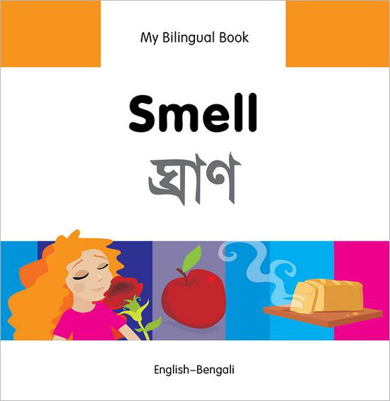 Cover for Milet Publishing Ltd · My Bilingual Book -  Smell (English-Bengali) (Hardcover Book) (2013)