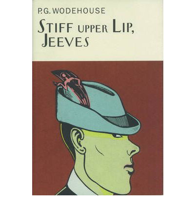 Cover for P.G. Wodehouse · Stiff Upper Lip, Jeeves - Everyman's Library P G WODEHOUSE (Gebundenes Buch) (2000)