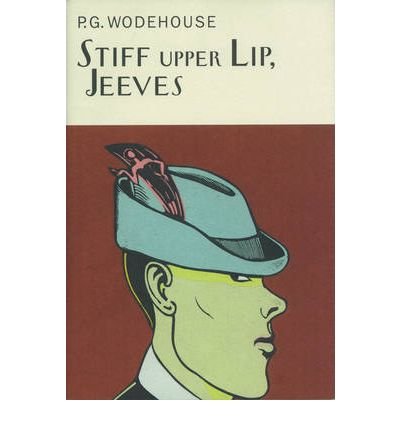 Cover for P.G. Wodehouse · Stiff Upper Lip, Jeeves - Everyman's Library P G WODEHOUSE (Innbunden bok) (2000)