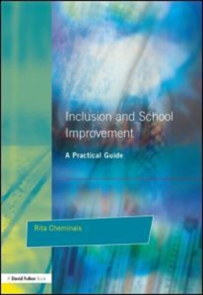 Cover for Rita Cheminais · Inclusion and School Improvement: A Practical Guide (Pocketbok) (2002)