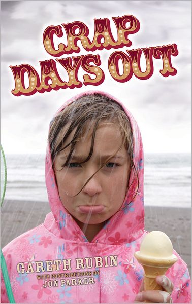 Cover for Gareth Rubin · Crap Days Out (Hardcover Book) (2011)