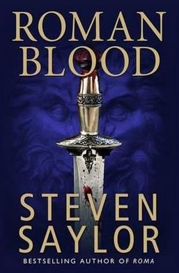 Cover for Steven Saylor · Roman Blood - Roma Sub Rosa (Paperback Bog) (2011)