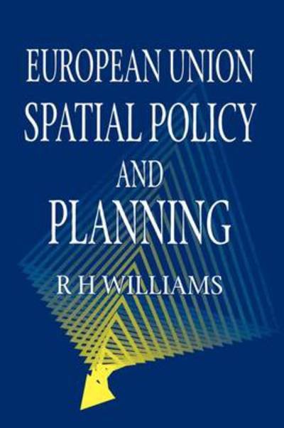 Cover for D Williams · European Union Spatial Policy and Planning (Paperback Book) (1996)