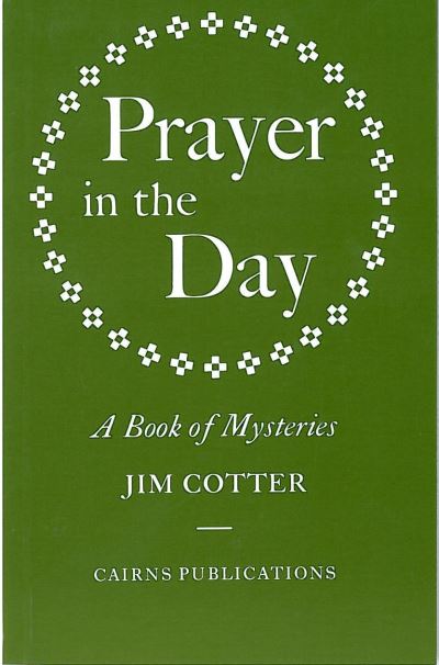 Cover for Jim Cotter · Prayer in the Day: A Book of Mysteries (Paperback Book) [2 Revised edition] (1989)