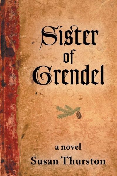 Cover for Susan Thurston · Sister of Grendel (Paperback Book) (2016)