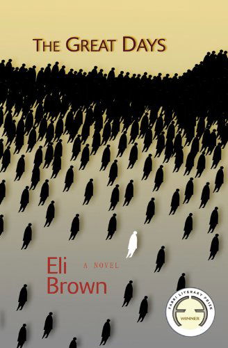 Cover for Eli Brown · The Great Days (Paperback Book) (2008)