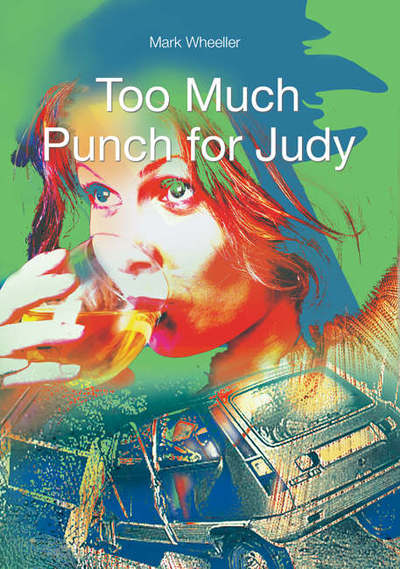 Cover for Mark Wheeller · Too Much Punch for Judy (Paperback Book) [New edition] (1999)