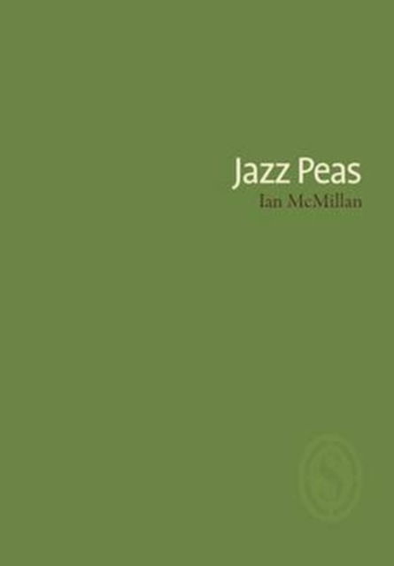 Cover for Ian McMillan · Jazz Peas (Pamphlet) (2014)