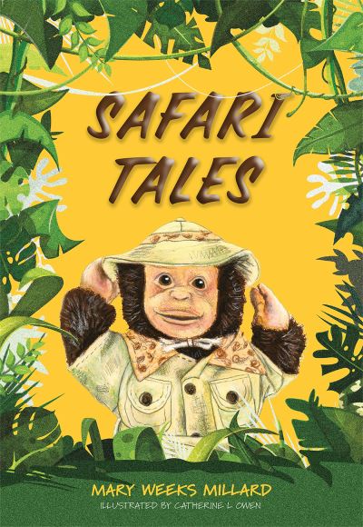 Cover for Mary Weeks Millard · Safari Tales (Paperback Book) (2021)