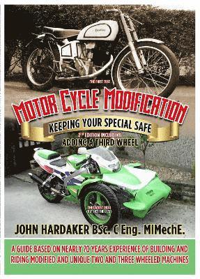 Motor Cycle Modification 2nd Edition: Keeping Your Special Safe - John Hardaker - Books - i2i Publishing - 9781916732056 - October 1, 2024