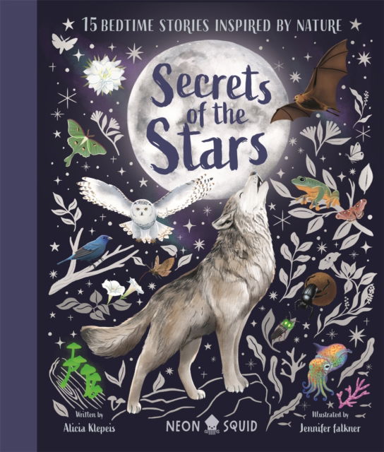 Cover for Alicia Klepeis · Secrets of the Stars: 15 Bedtime Stories Inspired by Nature - Nature Bedtime Stories (Hardcover Book) (2025)