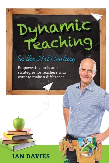 Cover for Ian Davies · Dynamic Teaching in the 21st Century (Paperback Book) (2016)
