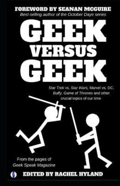 Cover for Rachel Hyland (Editor) · Geek Versus Geek (Paperback Book) (2018)