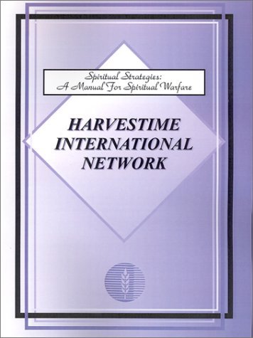 Cover for Harvestime International Network · Spiritual Strategies: a Manual for Spiritual Warfare (Taschenbuch) (2001)
