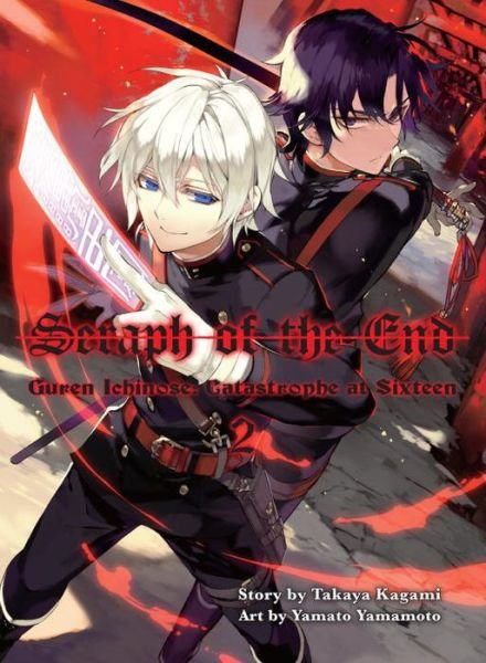 Cover for Takaya Kagami · Seraph Of The End 2: Guren Ichinose: Catastrophe at Sixteen (Paperback Bog) (2016)