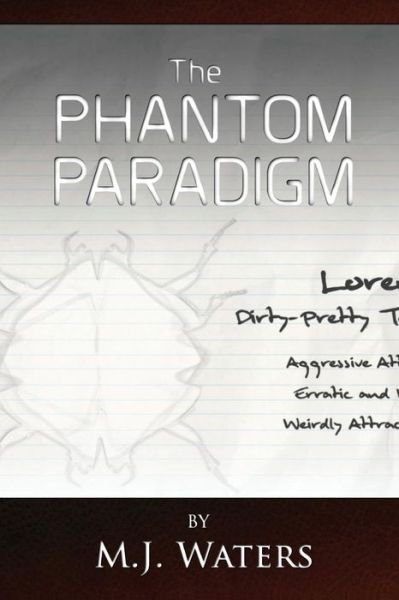 Cover for M. J. Waters · The Phantom Paradigm (Paperback Book) (2016)