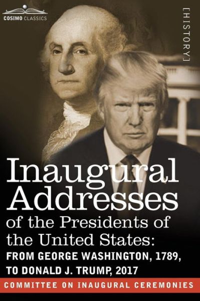 Cover for Committee on Inaugural Ceremonies · Inaugural Addresses of the Presidents of the United States (Paperback Book) (2017)