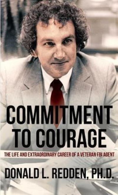 Cover for Donald L. Redden · Commitment to Courage (Paperback Book) (2019)