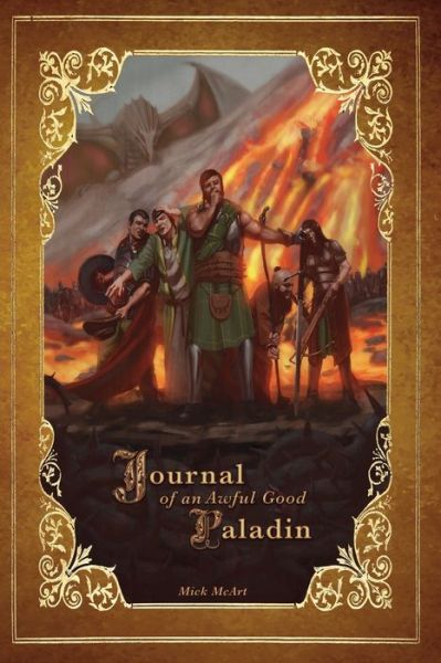 Journal of an Awful Good Paladin - Mick McArt - Kirjat - Mick Art Productions - 9781948508056 - sunnuntai 31. toukokuuta 2020