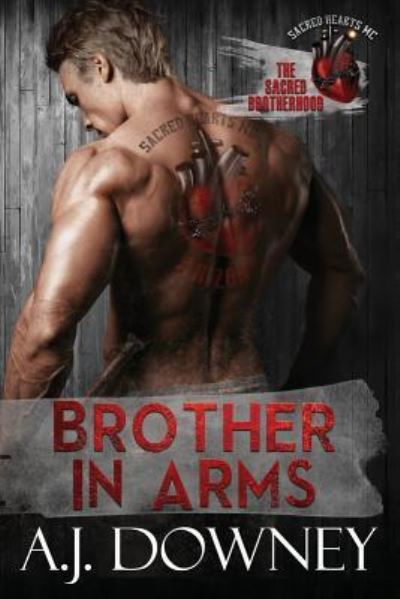 Cover for A J Downey · Brother in Arms (Pocketbok) (2017)