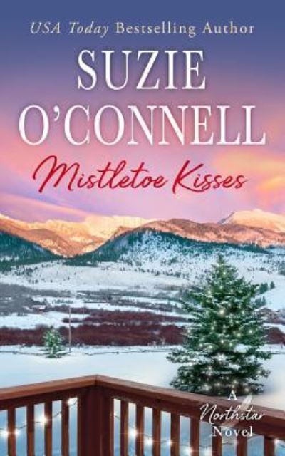 Cover for Suzie O'Connell · Mistletoe Kisses (Pocketbok) (2019)