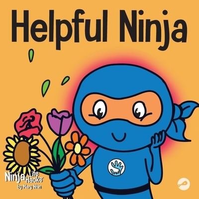 Cover for Nhin, Mary, Grit Press, Grow · Helpful Ninja (Book) (2020)