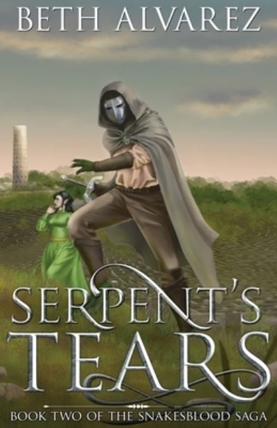 Cover for Beth Alvarez · Serpent's Tears (Paperback Book) (2020)