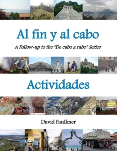 Al Fin y Al Cabo - Actividades - David Faulkner - Boeken - Flashforward Publishing - 9781953825056 - 30 oktober 2021