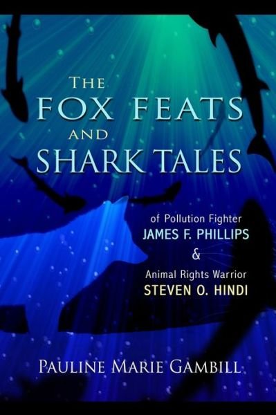 Cover for Pauline Marie Gambill · The Fox Feats and Shark Tales (Paperback Book) (2021)