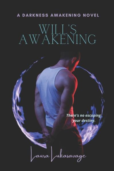 Cover for Laura Lukasavage · Will's Awakening (Book) (2022)