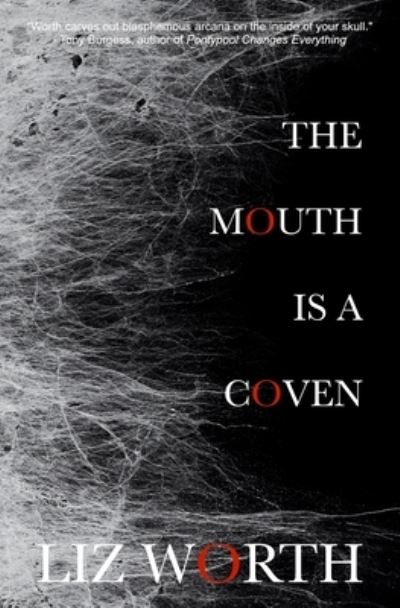 Cover for Liz Worth · Mouth Is a Coven (Buch) (2022)