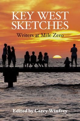 Cover for Key West Sketches: Writers at Mile Zero (Taschenbuch) (2023)