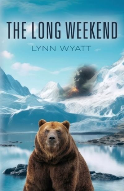 Cover for Lynn Wyatt · The Long Weekend (Paperback Book) (2023)