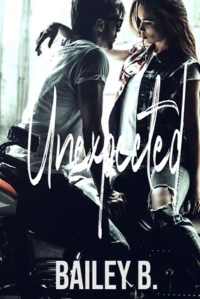 Cover for Bailey B · Unexpected (Bog) (2021)